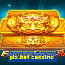pix.bet cassino